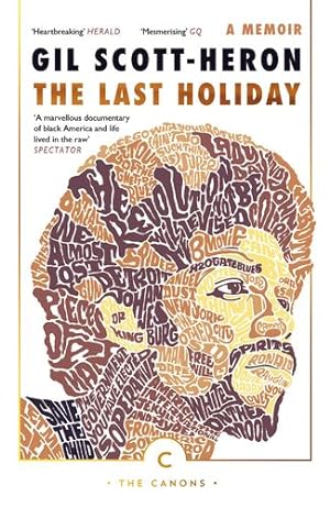 Seller image for The Last Holiday: A Memoir (Canons) by Scott-Heron, Gil [Paperback ] for sale by booksXpress