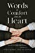 Seller image for Words Of Comfort From the Heart [Soft Cover ] for sale by booksXpress