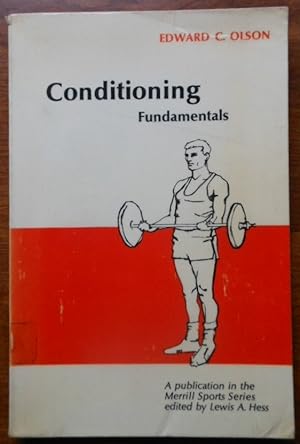 Conditioning Fundamentals by Edward C. Olson. 1968. 1st Edition. Ex Library