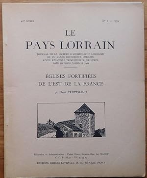 Le pays lorrain 40e année - Numéro 1 de 1959 - Eglises fortifiées de l'Est de la France