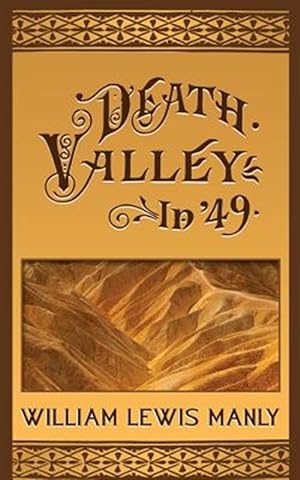 Bild des Verkufers fr Death Valley in '49 zum Verkauf von GreatBookPrices