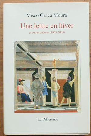 Seller image for Une lettre en hiver et autres pomes (1963-2005) for sale by Aberbroc