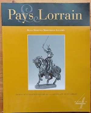 Le pays lorrain 98e année - Numéro 4 de décembre 2001