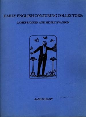 Seller image for EARLY ENGLISH CONJURING COLLECTORS: James Savren and Henry Evanion for sale by By The Way Books