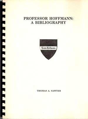 Seller image for PROFESSOR HOFFMANN: A Bibliography for sale by By The Way Books