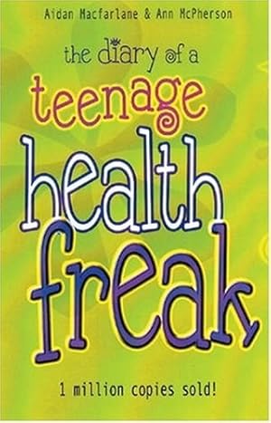 Imagen del vendedor de The Diary of a Teenage Health Freak a la venta por WeBuyBooks
