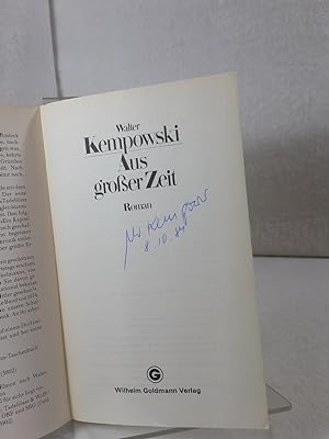 Aus grosser Zeit - Roman. Walter Kempowski - Ein Goldmann-Taschenbuch 3933 ;