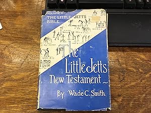 Bild des Verkufers fr The Little Jetts New Testament Volume II of the Little Jetts Bible zum Verkauf von Indian Hills Books