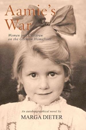 Seller image for Aamie's War:women and Children on the Ge for sale by GreatBookPrices