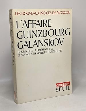 Immagine del venditore per L'affaire Guinzbourg Galanskov - les nouveaux procs de Moscou venduto da crealivres