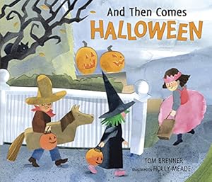 Immagine del venditore per And Then Comes Halloween venduto da WeBuyBooks
