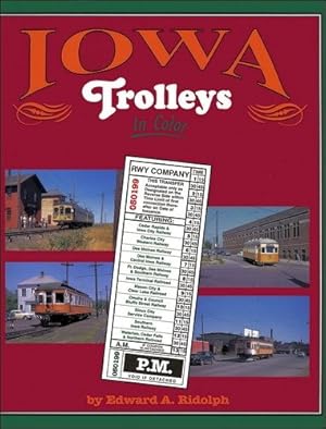 Iowa Trolleys in Color