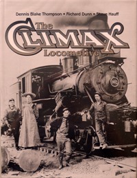 Bild des Verkufers fr The Climax Locomotive zum Verkauf von Martin Bott Bookdealers Ltd