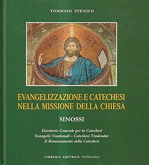 Evangelizzazione e Catechesi nella missione della Chiesa - Sinossi - Direttorio Generale per la C...