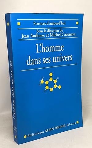 Bild des Verkufers fr L'Homme et ses univers zum Verkauf von crealivres