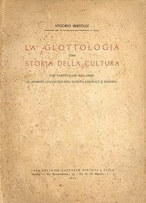 Seller image for La Glottologia come storia della cultura for sale by TORRE DI BABELE