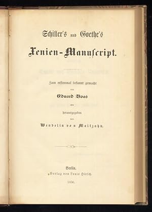 Bild des Verkufers fr Schiller's und Goethe's Xenien-Manuscript. Zum ersten Mal bekannt gemacht. zum Verkauf von Versand-Antiquariat Rainer Richner