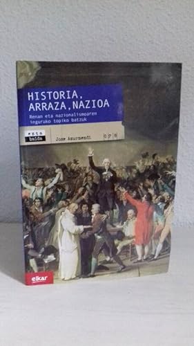 Imagen del vendedor de HISTORIA ARRAZA NAZIOA RENAN ETA NAZIONALISMOAREN INGURUKO TOPIKO BATZUK a la venta por Librera Maldonado