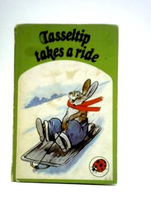 Imagen del vendedor de Tassletip Takes a Ride a la venta por World of Rare Books