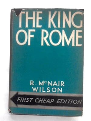 Seller image for The King Of Rome for sale by World of Rare Books