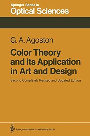 Bild des Verkufers fr Color Theory and Its Application in Art and Design: 19 (Springer Series in Optical Sciences, 19) zum Verkauf von WeBuyBooks