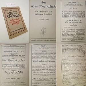 Bild des Verkufers fr Das neue Deutschland. Ein Rtestaat auf nationaler Grundlage von Dr. Paul Tafel * s c h a r f e r j u d e n f e i n d l i c h e r S t a n d p u n k t zum Verkauf von Galerie fr gegenstndliche Kunst