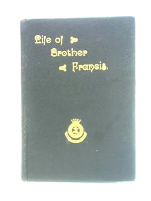 Immagine del venditore per Brother Francis or, Less the the Least venduto da World of Rare Books