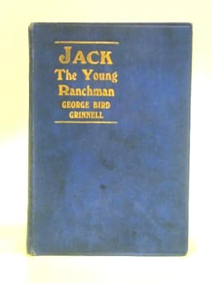 Image du vendeur pour Jack the Young Ranchman mis en vente par World of Rare Books