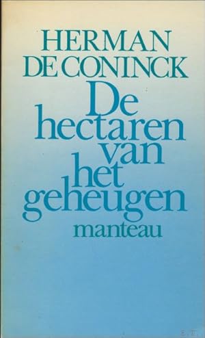 Image du vendeur pour hectaren van het geheugen. mis en vente par BOOKSELLER  -  ERIK TONEN  BOOKS