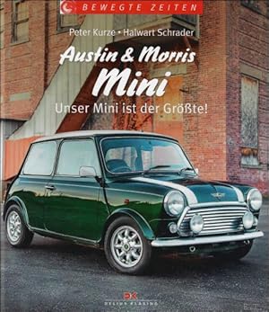 Bild des Verkufers fr Austin und Morris Mini : Unser Mini ist der Grte! zum Verkauf von BOOKSELLER  -  ERIK TONEN  BOOKS