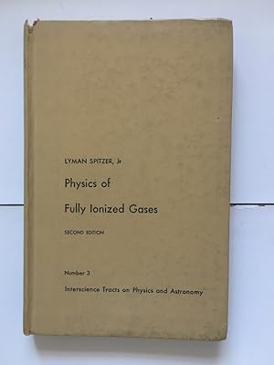 Immagine del venditore per Physics of Fully Ionized Gases venduto da Libreria Anticuaria Camino de Santiago