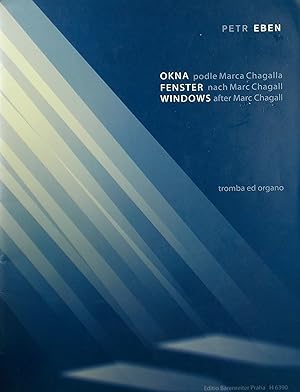 Seller image for Okna podle Marca Chagalla (Windows after Marc Chagall), tromba ed organo (Trumpet and Organ), Organ score and part for sale by Austin Sherlaw-Johnson, Secondhand Music
