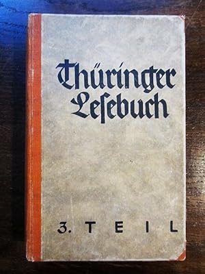 Seller image for Thüringer Lesebuch 3. Teil für das fünfte und sechste Schuljahr for sale by Rudi Euchler Buchhandlung & Antiquariat