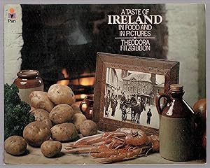 Image du vendeur pour A taste of Ireland in food and in pictures mis en vente par LibrairieLaLettre2