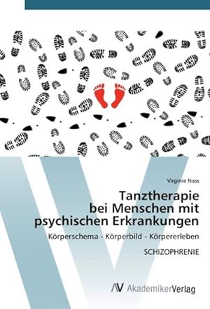 Seller image for Tanztherapie bei Menschen mit psychischen Erkrankungen for sale by BuchWeltWeit Ludwig Meier e.K.