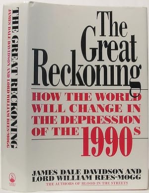 Seller image for The Great Reckoning: How the World Will Change in the Depression of the 1990's for sale by SmarterRat Books