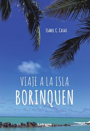 Imagen del vendedor de Viaje a la Isla Borinquen a la venta por Podibooks