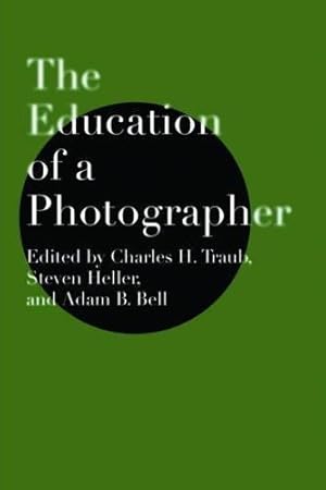 Bild des Verkufers fr The Education of a Photographer zum Verkauf von WeBuyBooks