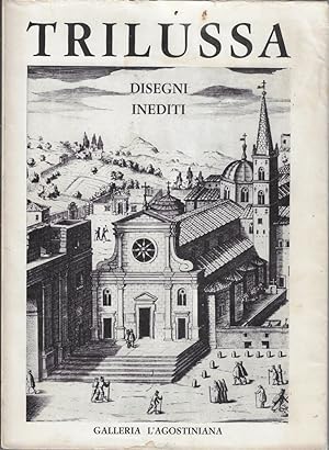 Disegni inediti di Trilussa : esposti alla Galleria L'agostiniana dal 4 aprile al 4 maggio 1974 p...