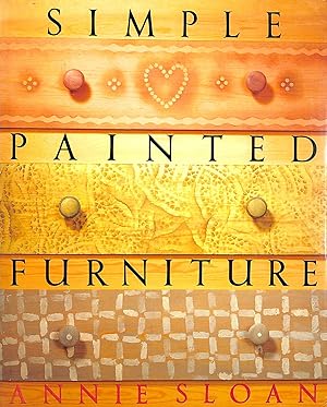 Imagen del vendedor de Simple Painted Furniture [First American Edition] a la venta por M Godding Books Ltd