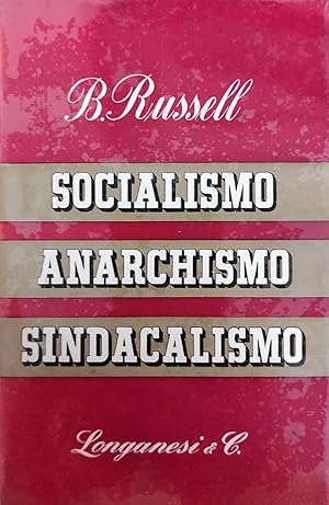 SOCIALISMO, ANARCHISMO, SINDACALISMO