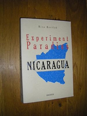 Nicaragua - Experiment Paradies. Ein Erfahrungsbericht