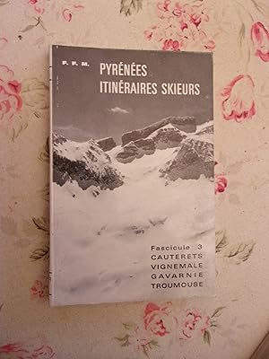 Image du vendeur pour Pyrnes itinraires skieurs Cauterets Vignemale Gavarnie Troumousse. mis en vente par Le livre de sable