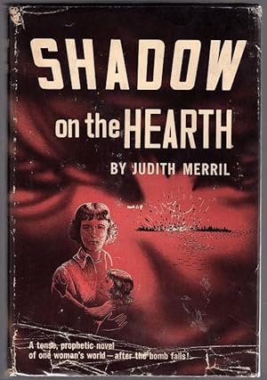 Immagine del venditore per Shadow on the Hearth by Judith Merrill (First Edition) venduto da Heartwood Books and Art