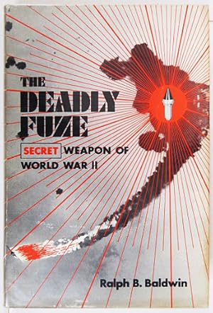 Bild des Verkufers fr The Deadly Fuze. zum Verkauf von Entelechy Books