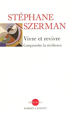 Vivre et revivre