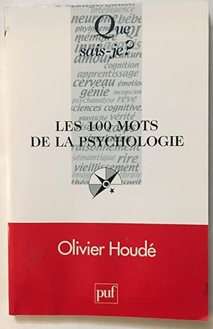 Les 100 mots de la psychologie