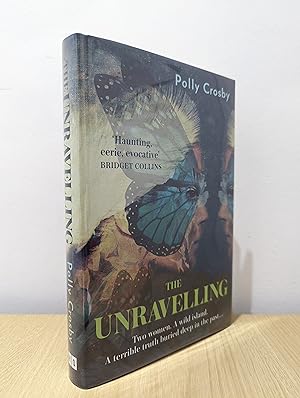 Seller image for The Unravelling (Signed First Edition) for sale by Fialta Books
