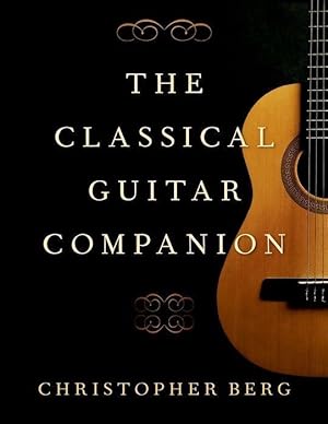 Seller image for The Classical Guitar Companion for sale by moluna