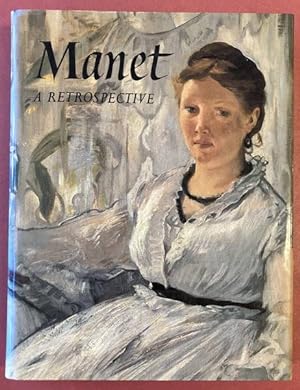 Imagen del vendedor de Manet. A retrospective. a la venta por Frans Melk Antiquariaat